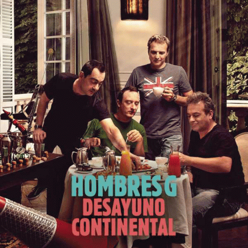 Hombres G : Desayuno Continental